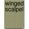 Winged Scalpel door Richard Villar