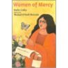 Women Of Mercy door Kathy Coffey