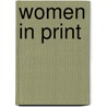 Women in Print door Alison Adburgham