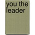 You the Leader