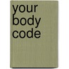 Your Body Code door Amanda Beckner