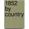 1852 by country door Books Llc