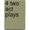 4 Two Act Plays door Sam Shepard