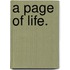 A Page of Life.
