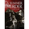 A Summer Murder by Denise Board