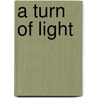 A Turn of Light by Julie E. Czerneda