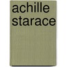 Achille Starace by Jesse Russell