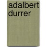 Adalbert Durrer door Jesse Russell