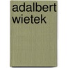 Adalbert Wietek by Jesse Russell