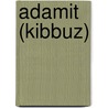 Adamit (Kibbuz) by Jesse Russell
