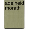 Adelheid Morath door Jesse Russell