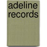 Adeline Records by Jesse Russell