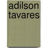 Adilson Tavares door Jesse Russell