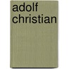 Adolf Christian door Jesse Russell