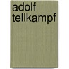 Adolf Tellkampf door Jesse Russell