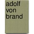 Adolf von Brand