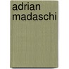 Adrian Madaschi door Jesse Russell