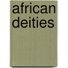 African Deities door Books Llc