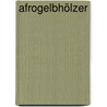 Afrogelbhölzer by Jesse Russell