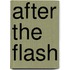After the Flash