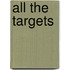 All the Targets