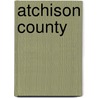 Atchison County door Kim A. Evans
