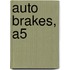 Auto Brakes, A5