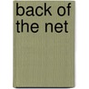 Back of the Net door Bill Edgar