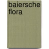 Baiersche Flora door Franz Von Paula Schrank