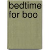 Bedtime for Boo door Mickie Matheis