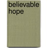 Believable Hope by Michael Cartwright