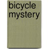 Bicycle Mystery door Joeming Dunn