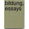 Bildung, essays by Roald Bahr
