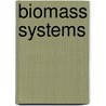 Biomass Systems by Andrew Thorne