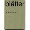 Blätter ...... by Verein FüR. Landeskunde Von Niederösterreich Und Wien