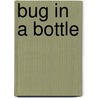 Bug in a Bottle door Dvora Swickle