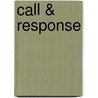 Call & Response door Forrest Hamer