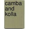 Camba and Kolla door Allyn Maclean Stearman