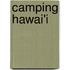 Camping Hawai'i