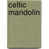 Celtic Mandolin door Andrew Driscoll