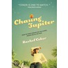 Chasing Jupiter by Rachel Coker