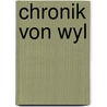 Chronik Von Wyl door Carl Georg Jacob Sailer