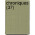 Chroniques (37)