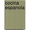 Cocina Espanola by Susaeta Publishing Inc