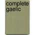 Complete Gaelic