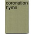 Coronation Hymn