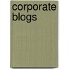 Corporate Blogs door Kristin Schwarz