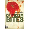 Criticism Bites door Brian Berry