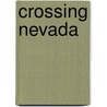 Crossing Nevada door Jeannie Watt