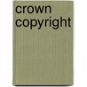 Crown Copyright door Frederic P. Miller